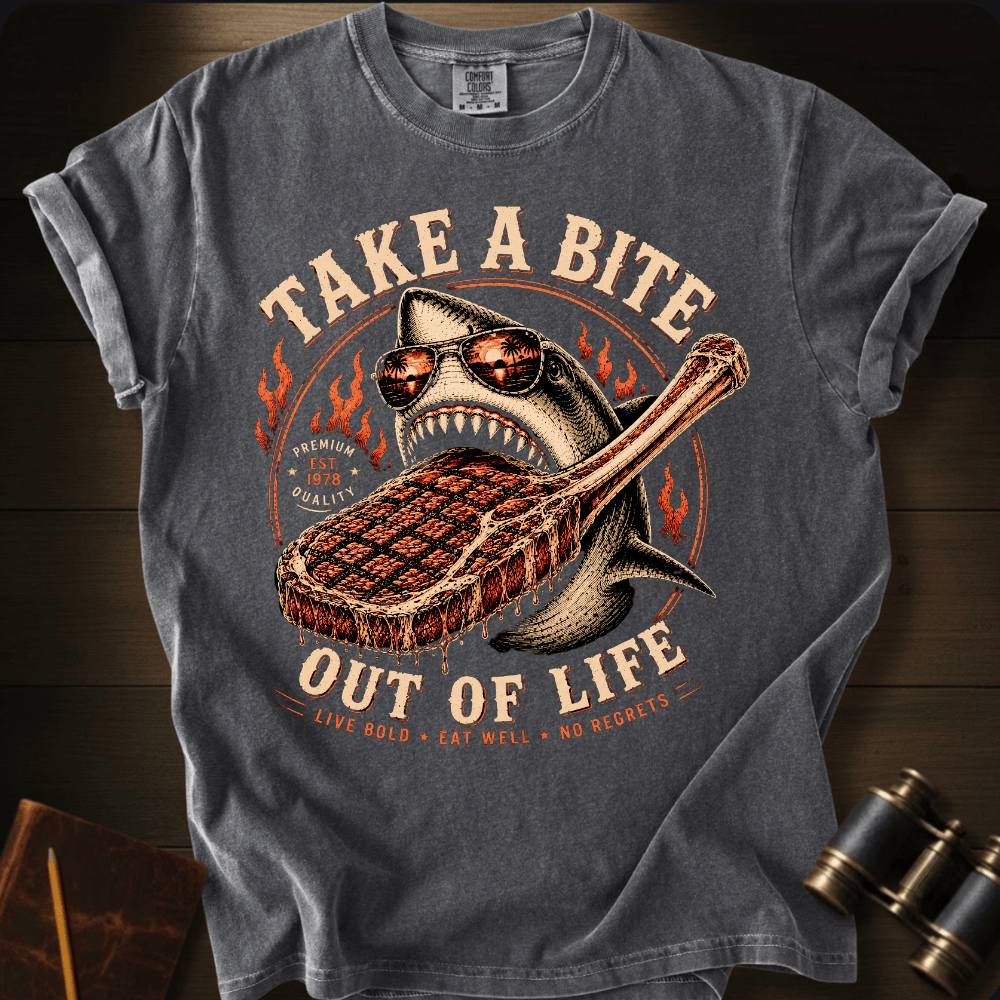 Take a Bite Out of Life T-shirt