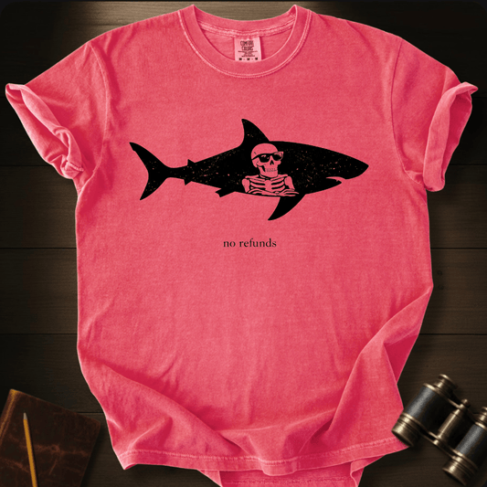 No Refunds T-shirt