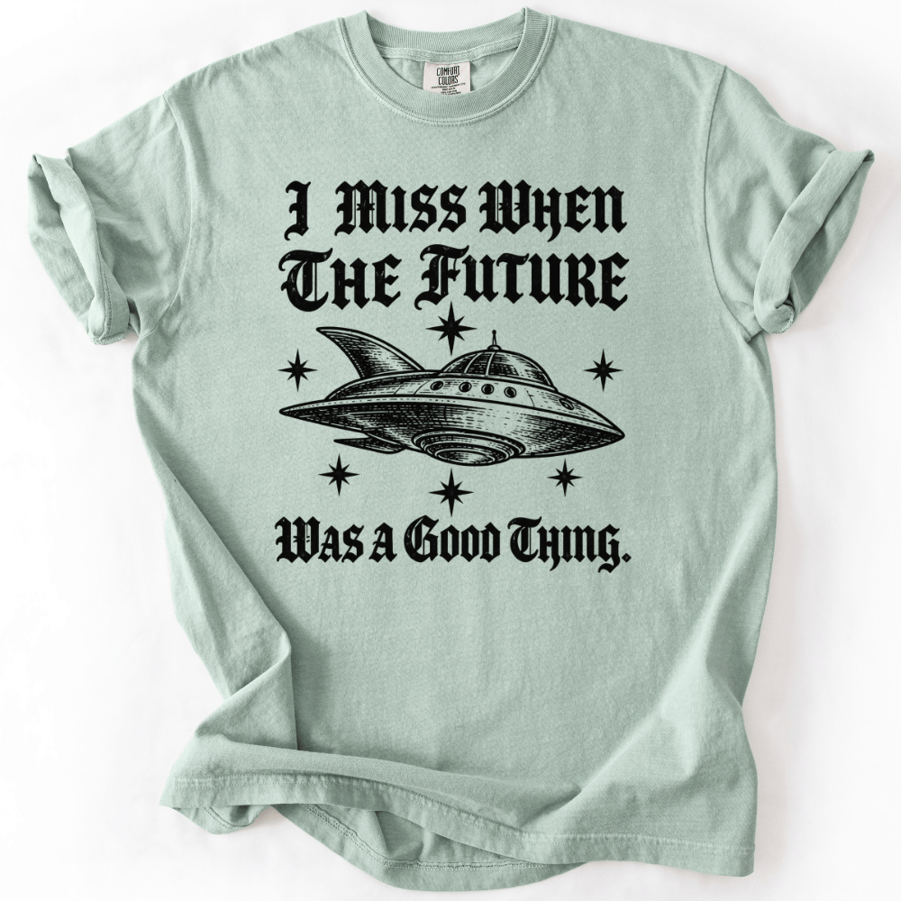 I Miss The Future T-shirt
