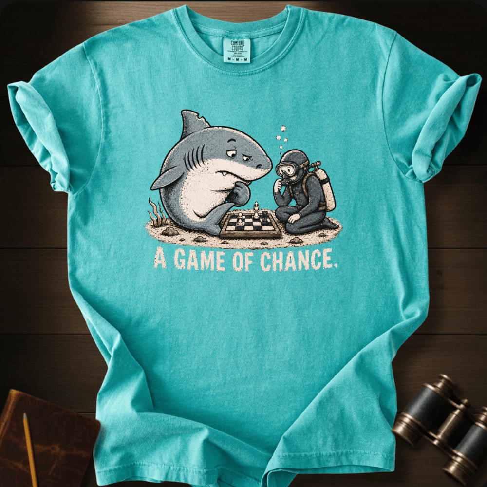 A Game of Chance T-shirt