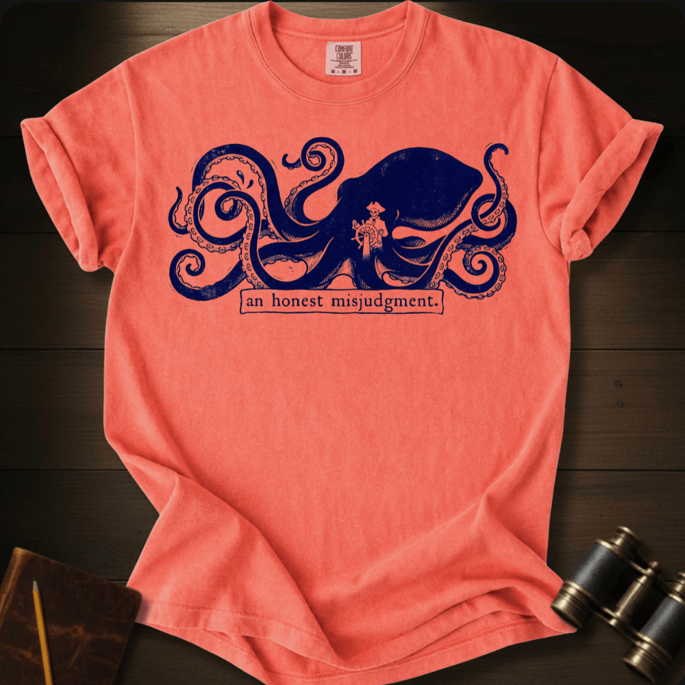 An Honest Misjudgment T-shirt