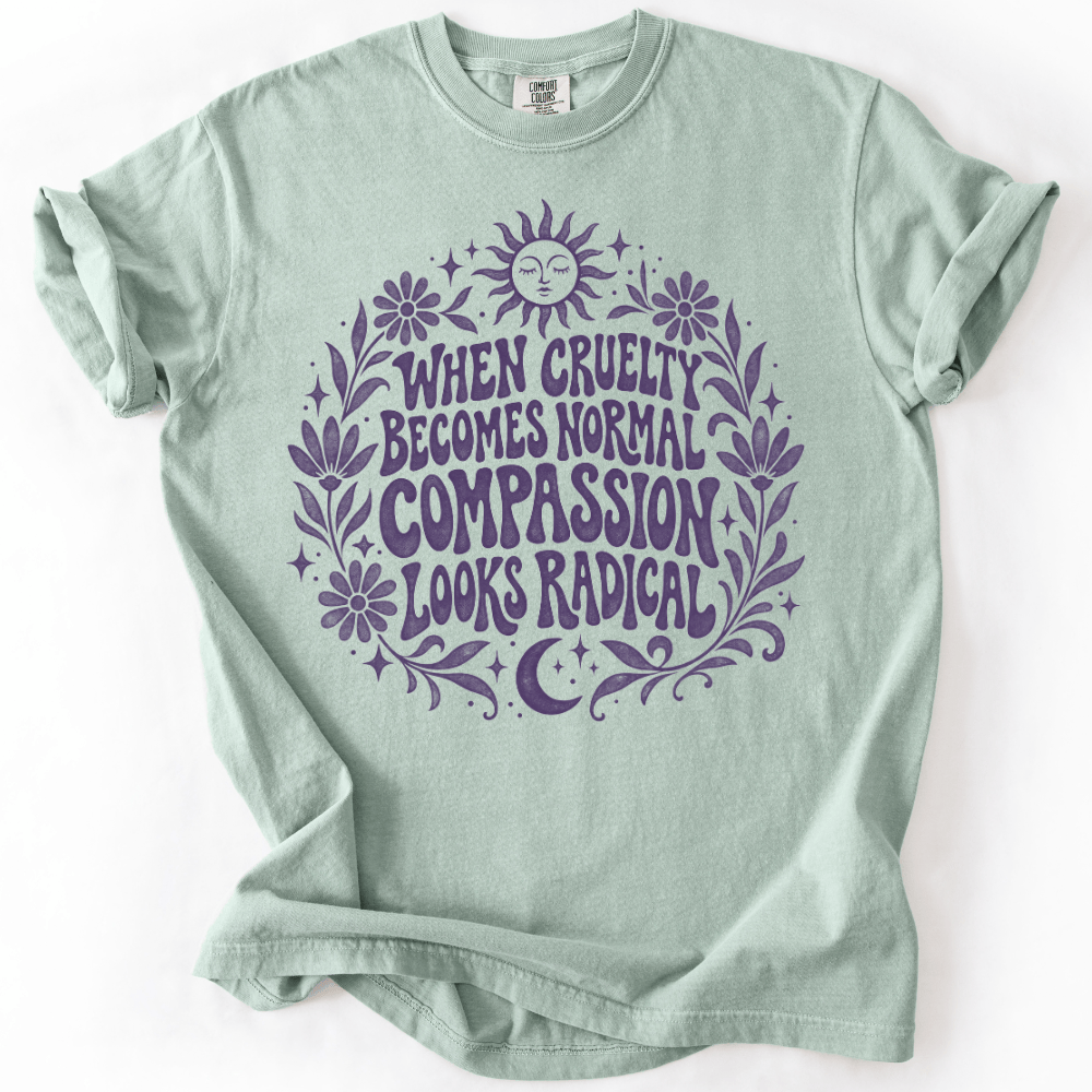 Radical Compassion T-shirt