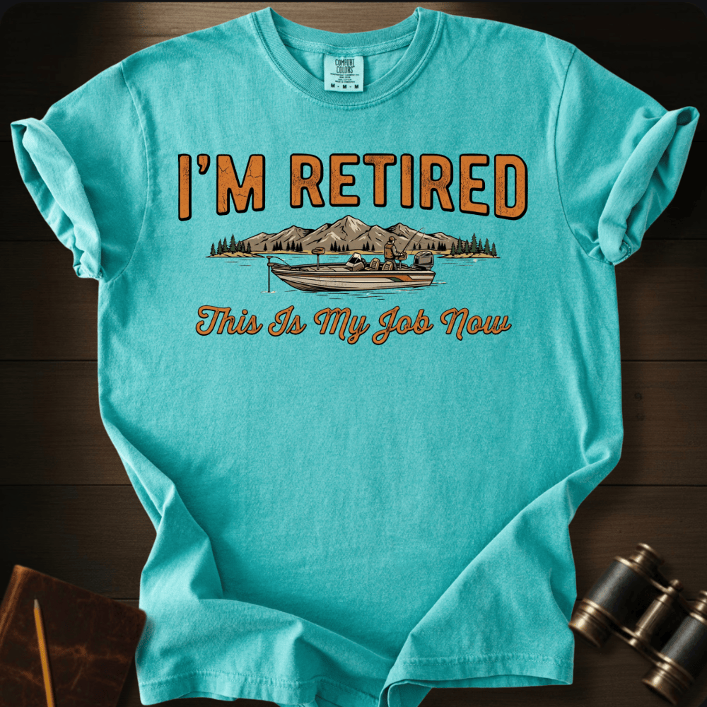 Retired Job T-shirt