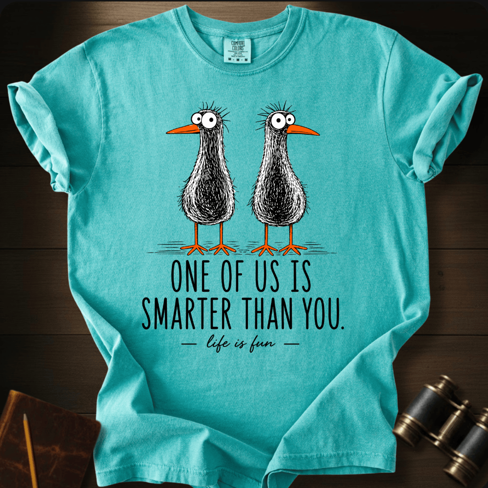 Smarter Than You T-shirt