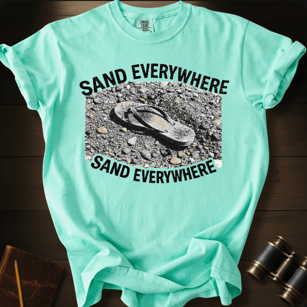 Sand Everywhere T-shirt