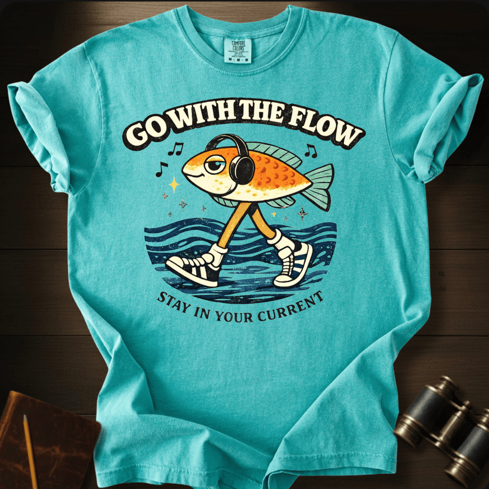 Go With The Flow T-shirt