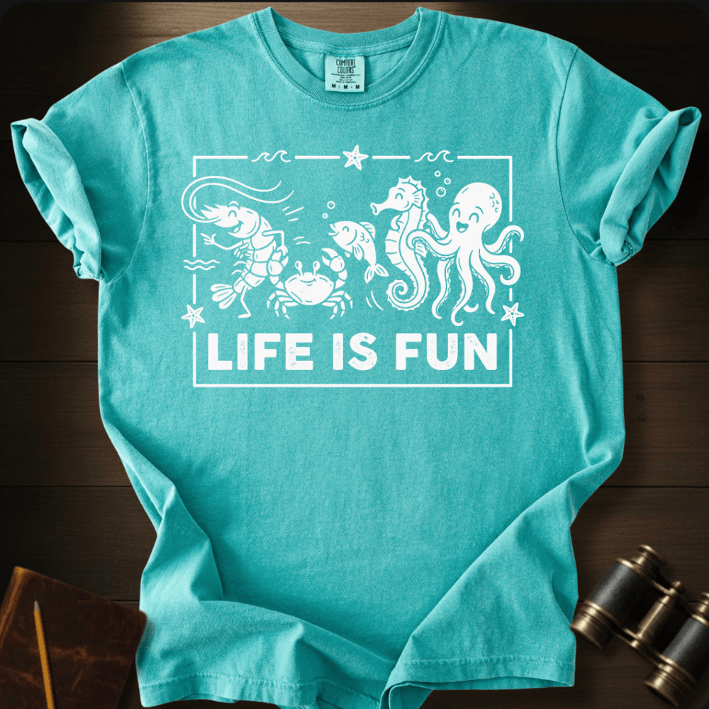 Life Is Fun T-shirt