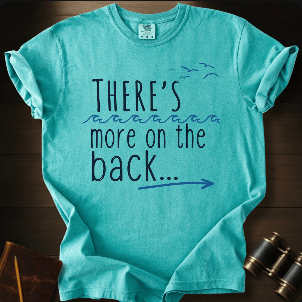 More on the Back T-shirt
