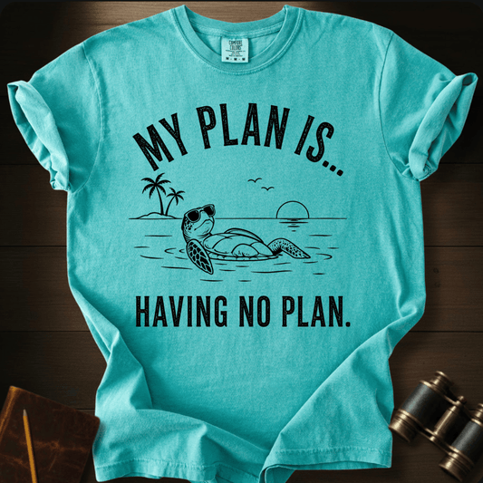 No Plan T-shirt