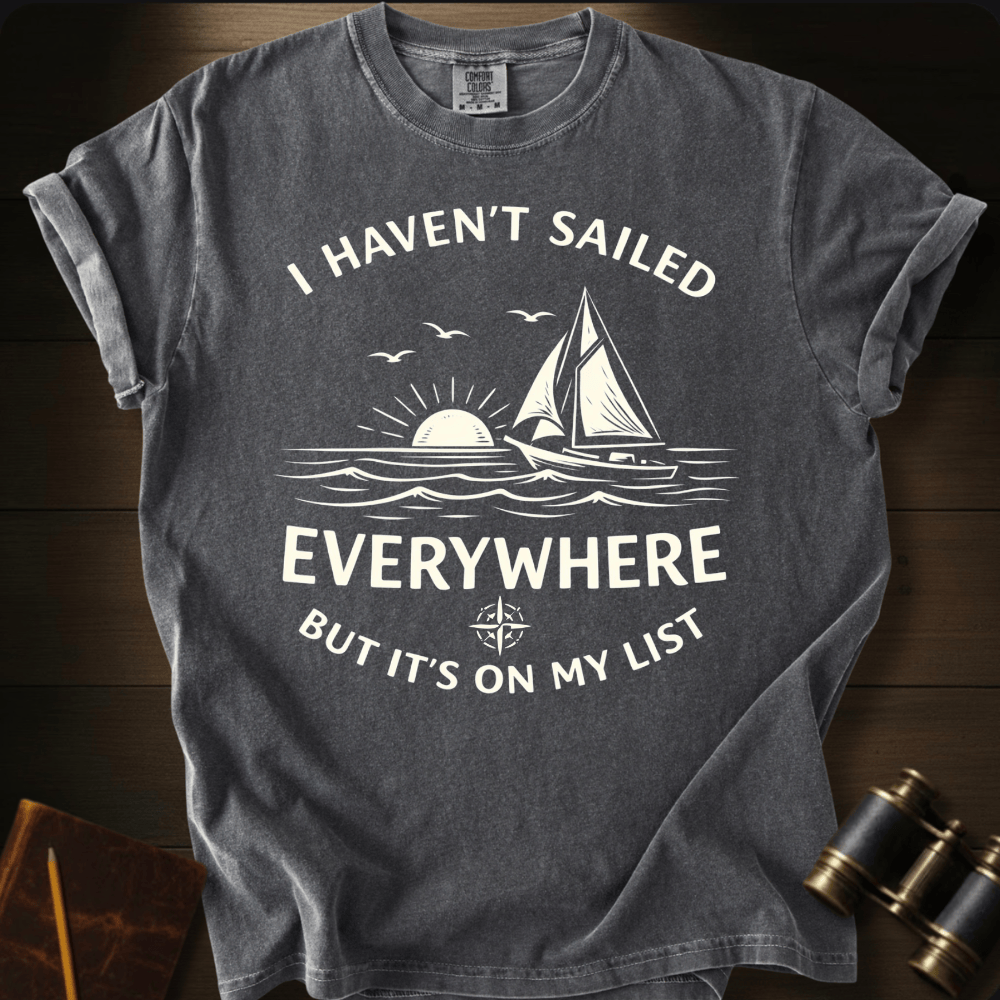 Is On My List sailing graphic on a Comfort Colors unisex tee – Full Sail Marine nautical apparel