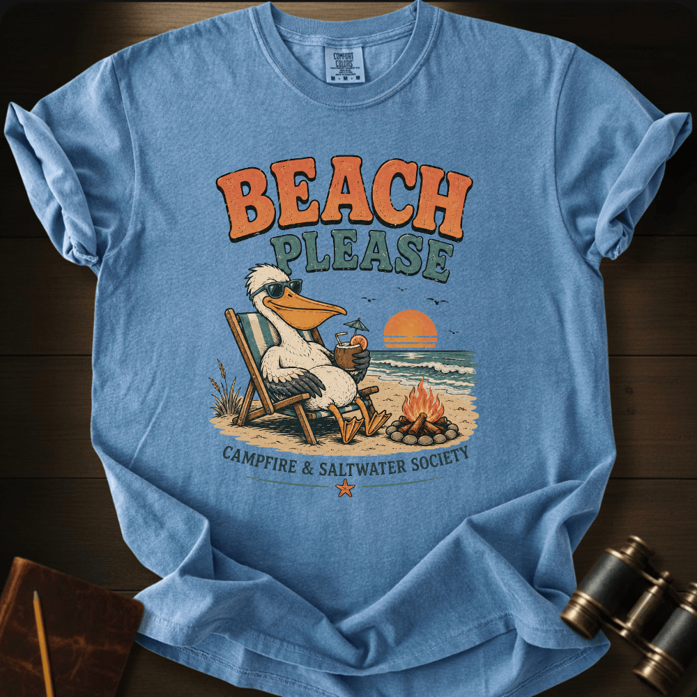 Beach Please T-shirt