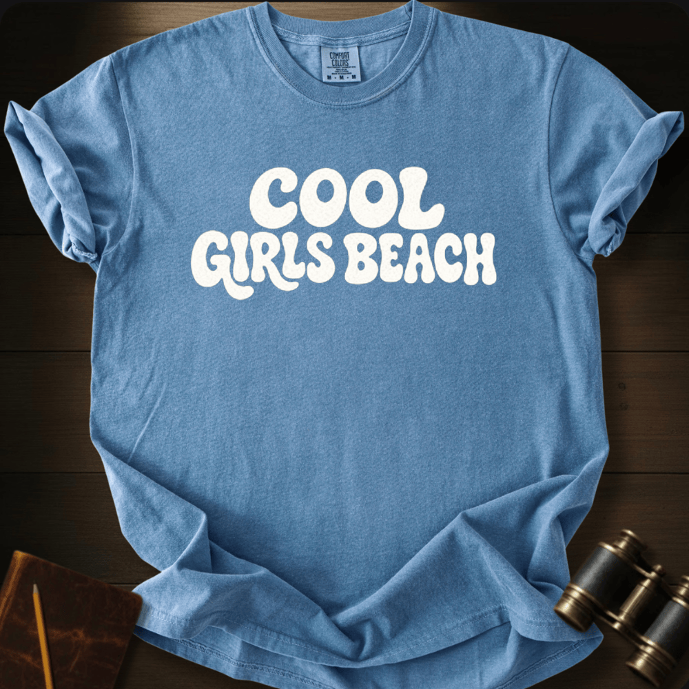 Cool Girls Beach- T-shirt