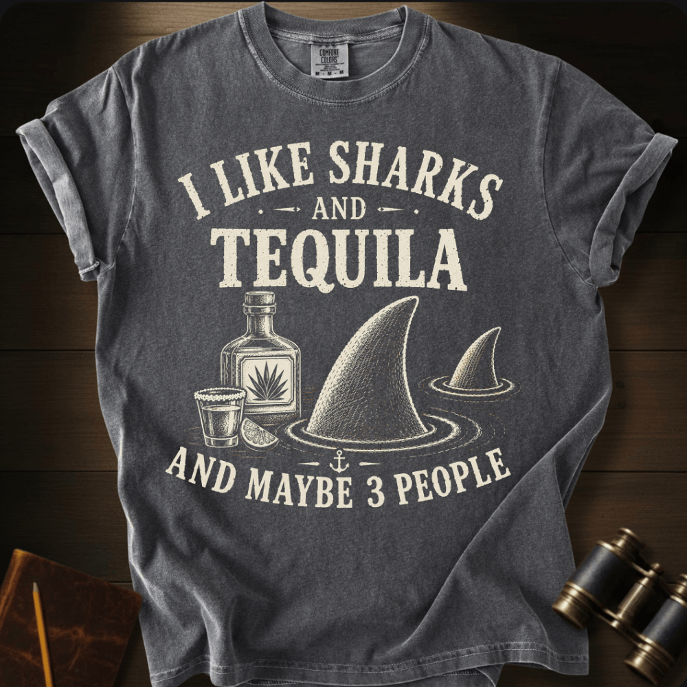 I Like Sharks and Tequila T-shirt