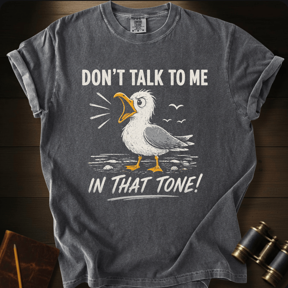 Watch Your Tone ocean humor graphic on a Comfort Colors unisex tee – Full Sail Marine nautical apparel