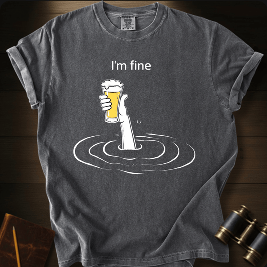 I´m Fine T-shirt