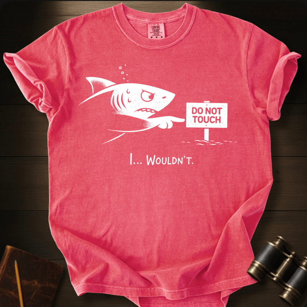 Do Not Touch T-shirt