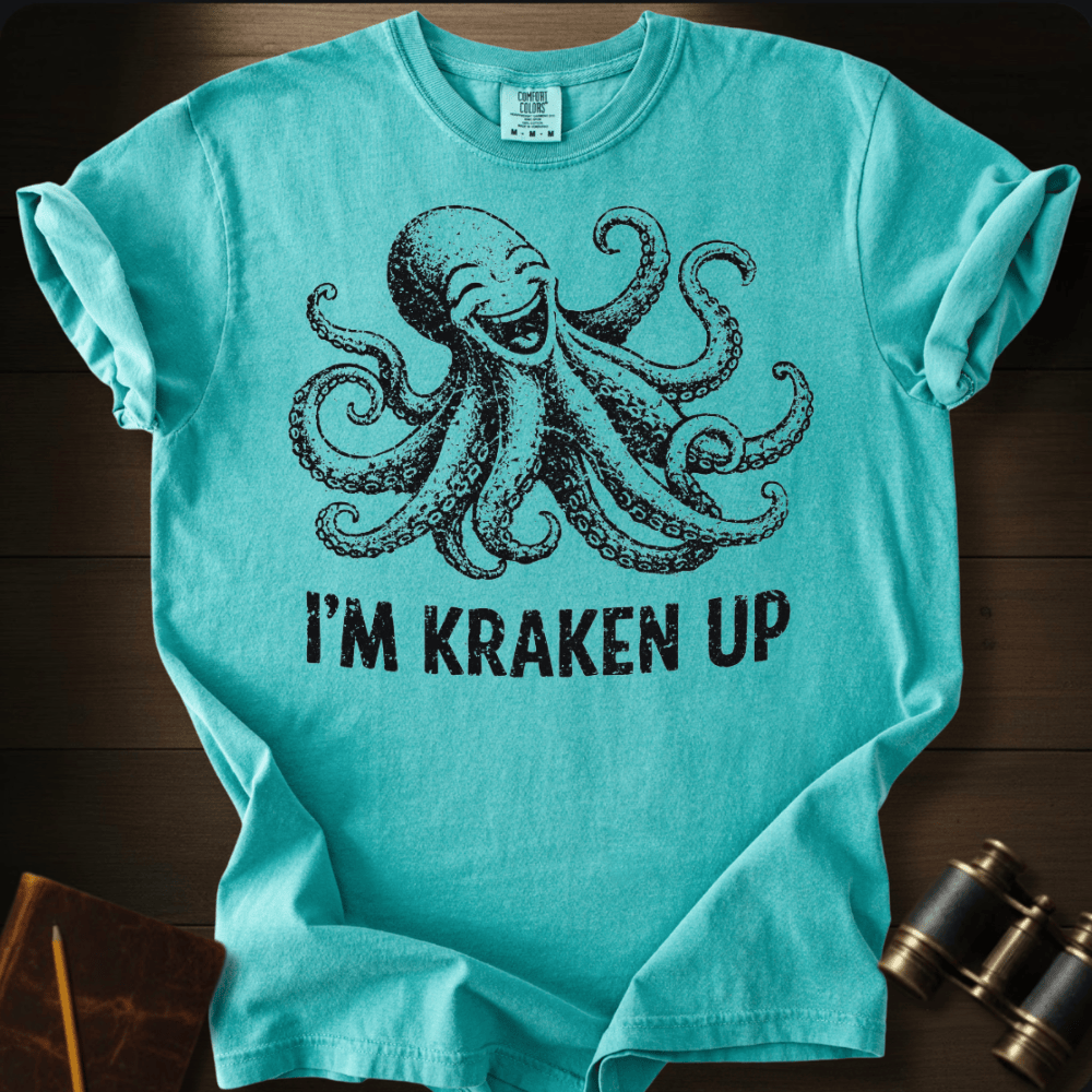 I´M Kraken Up T-shirt