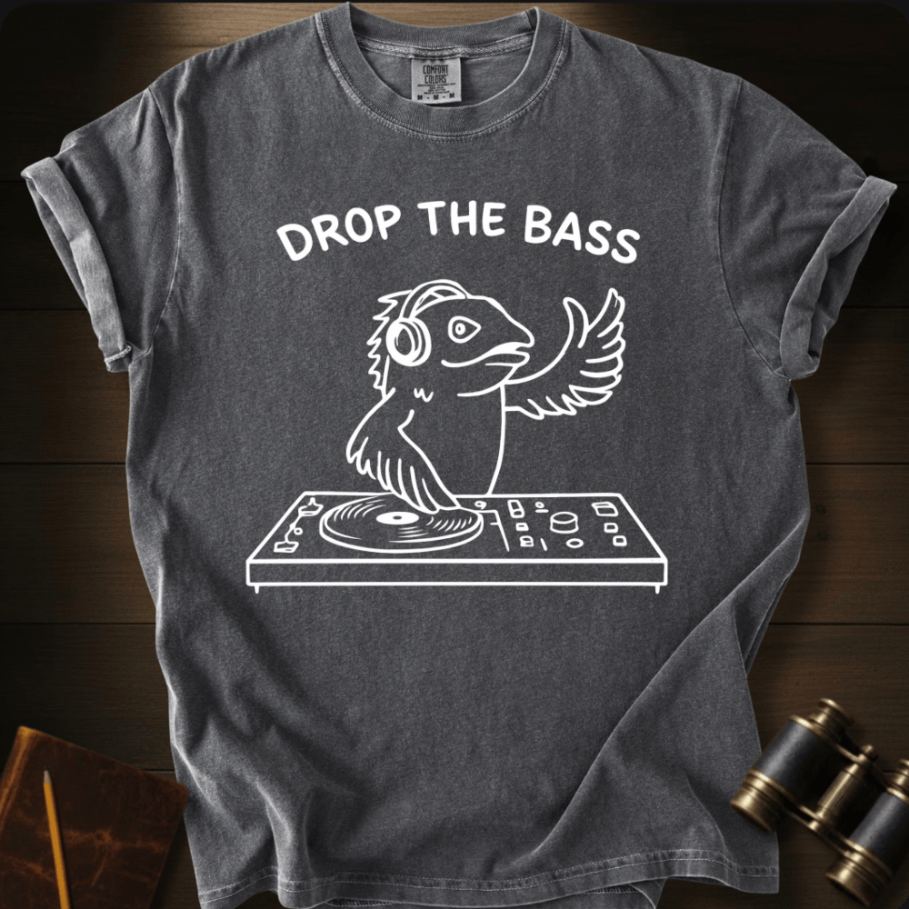 Drop the Bass T-shirt