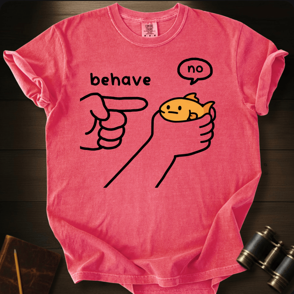 Please Behave T-shirt