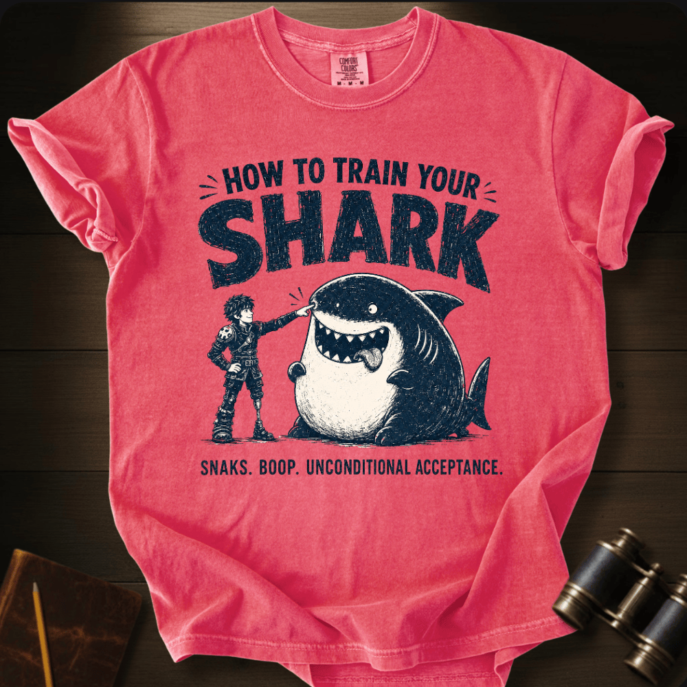 How To Train Your Shark - T-shirt