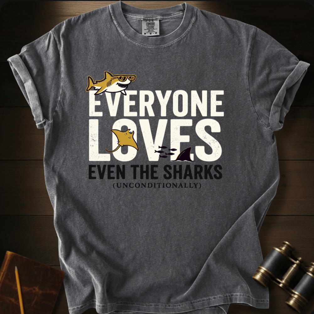 Everyone Loves T-shirt