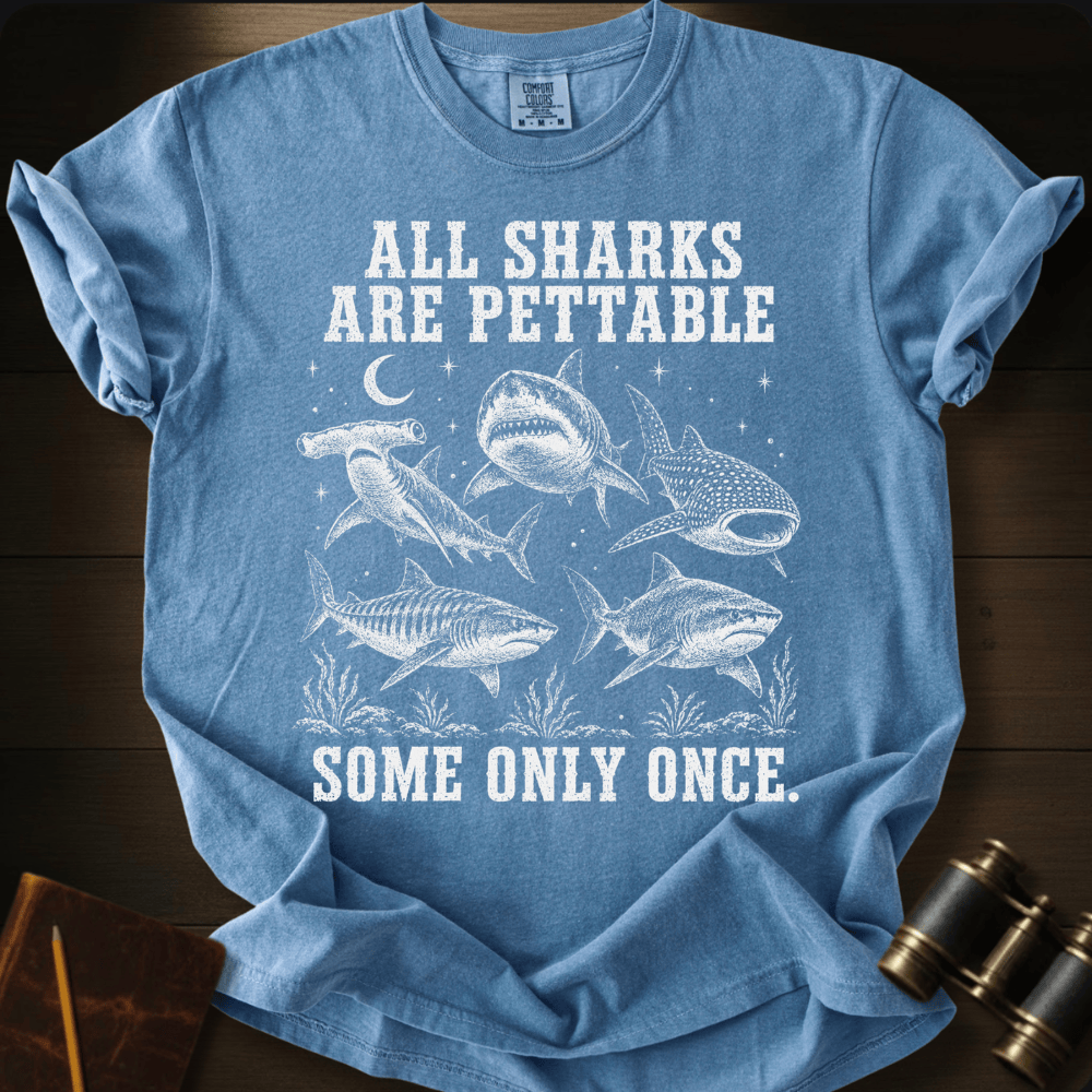 All Sharks Are Pettable - T-shirt