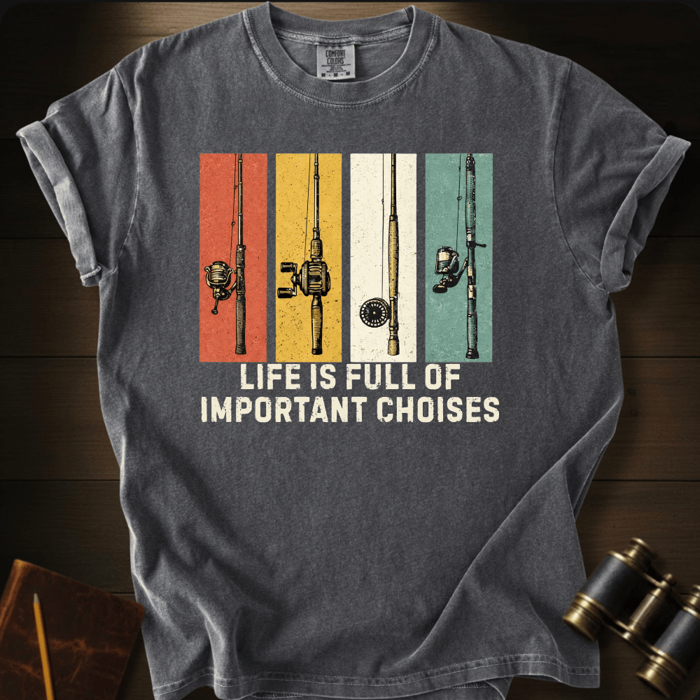 Important Choices T-shirt
