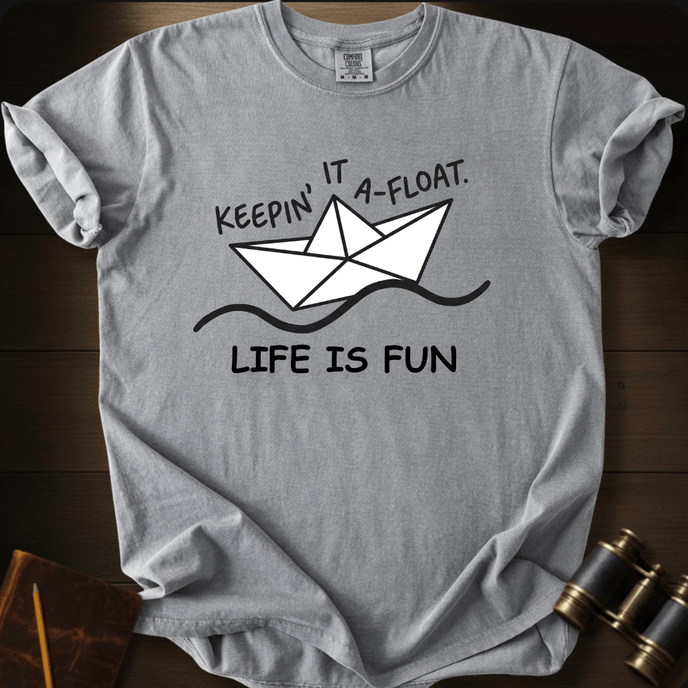 Life Is Fun T-shirt