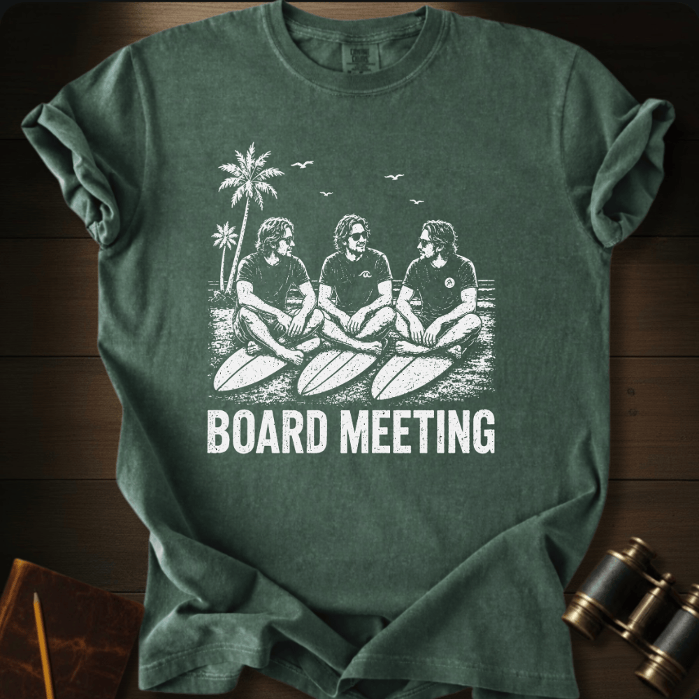 Board Meeting T-shirt