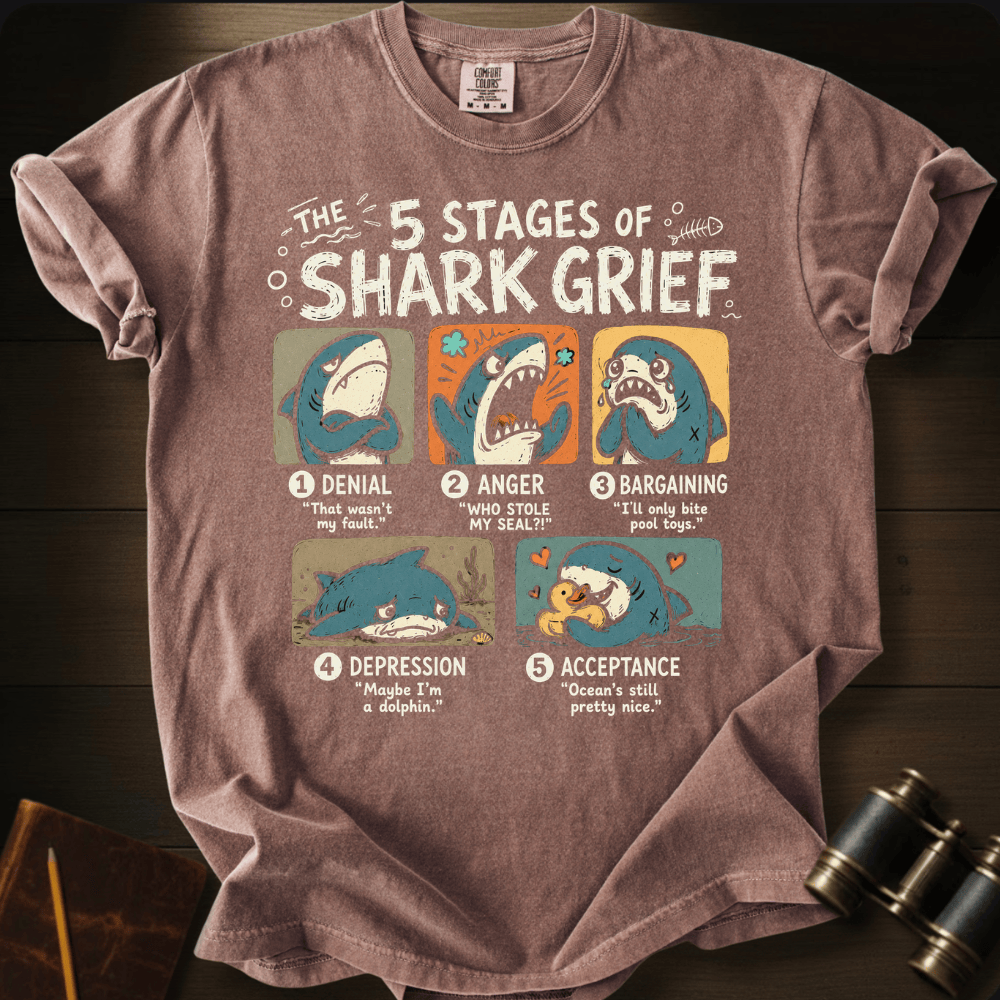 5 Stages of Shark Grief T-shirt