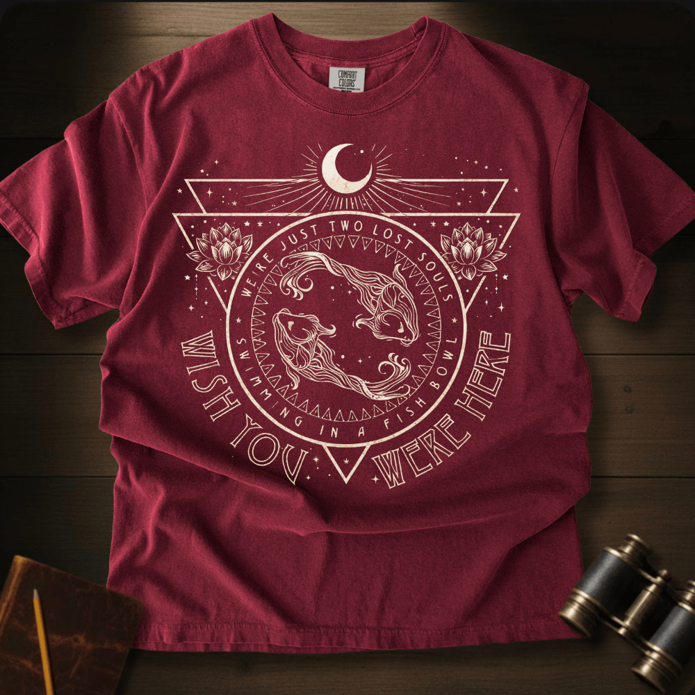 Wish You Were Here T-shirt