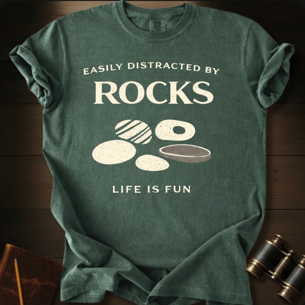 Distracted by Rocks T-shirt