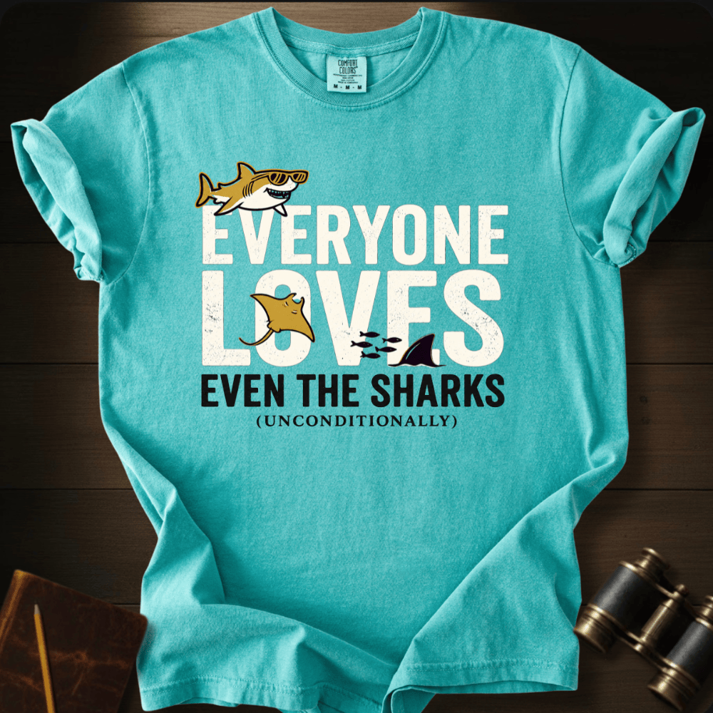 Everyone Loves T-shirt