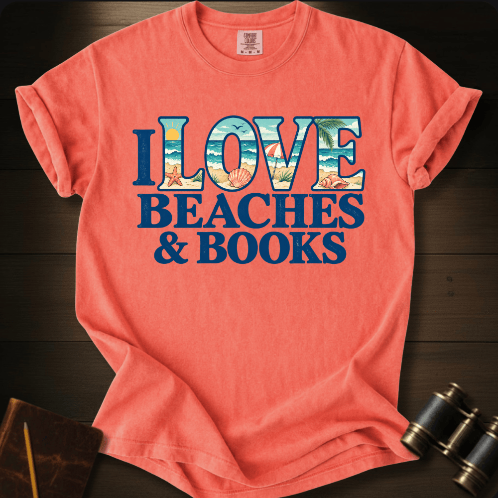 I Love Beaches and Books - T-shirt