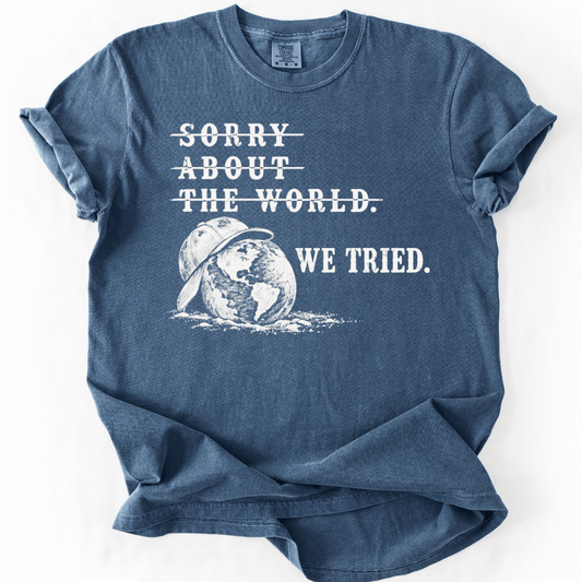 We Tried T-shirt
