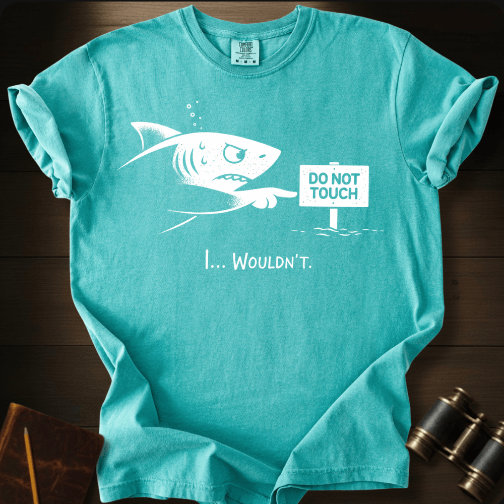 Do Not Touch T-shirt