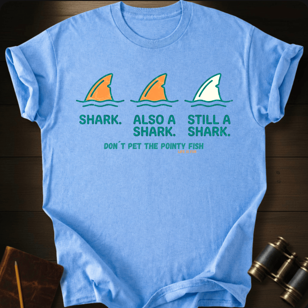 Don´t Pet the Pointy Fish Tee