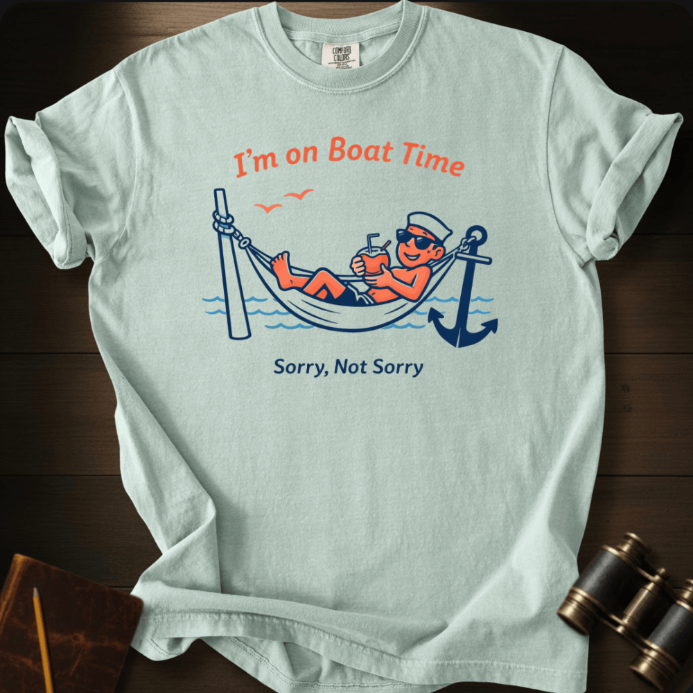 I´m on Boat Time T-shirt