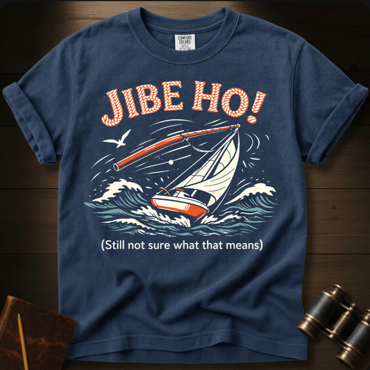 Jibe Ho! T-shirt