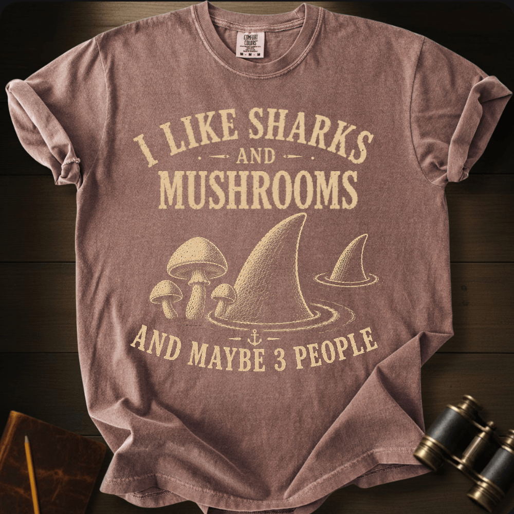 I Like Sharks and Mushrooms T-shirt