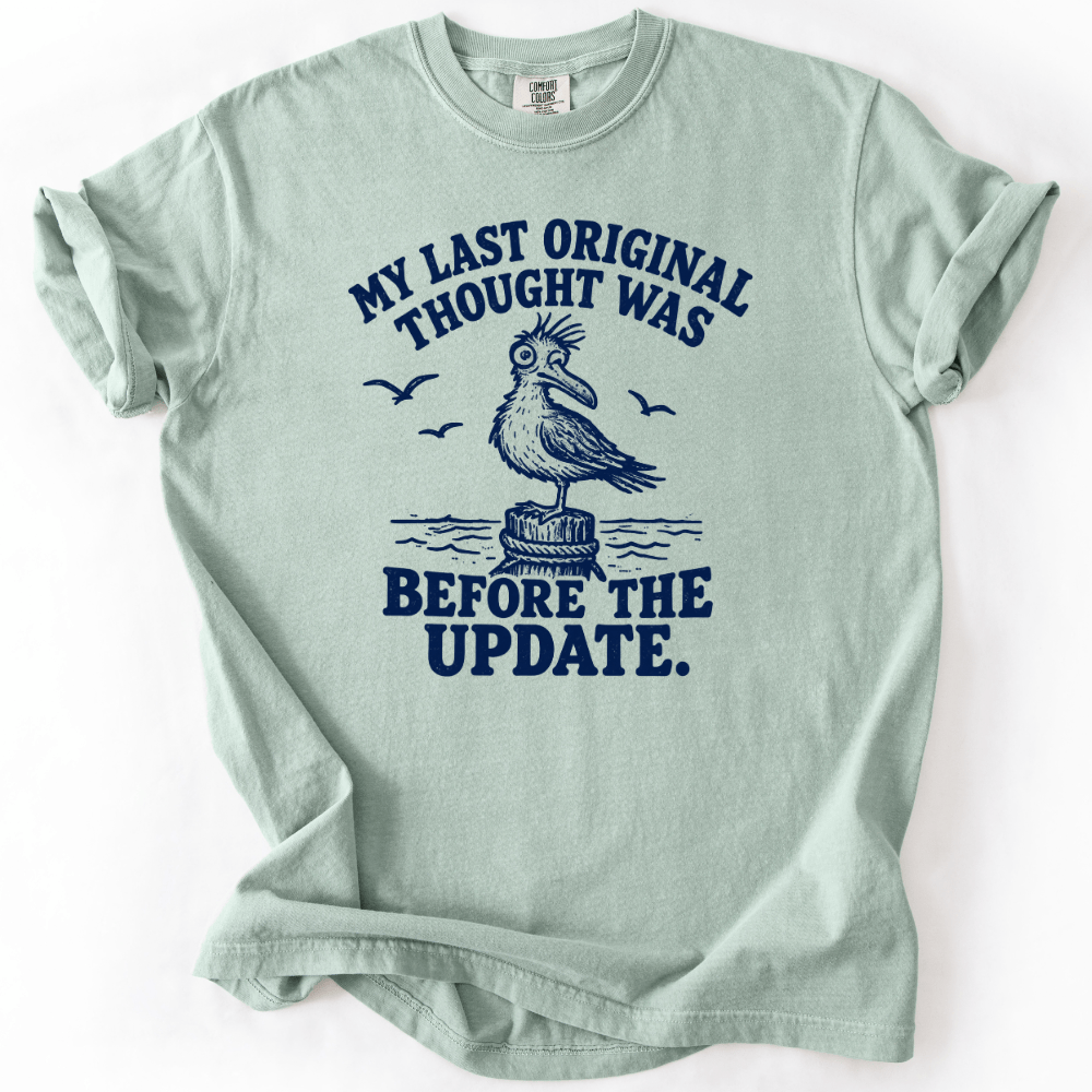 Before The Update T-shirt