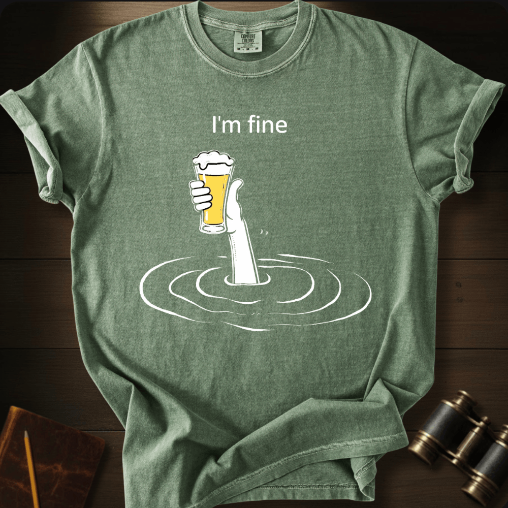 I´m Fine T-shirt