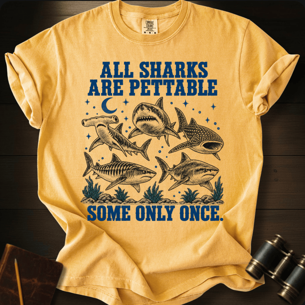 Sharks Are Pettabble T-shirt