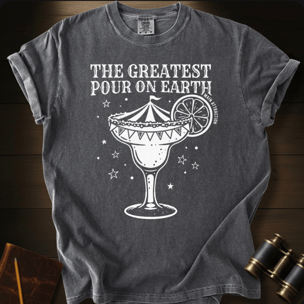 The Greatest Pour on Earth T-shirt