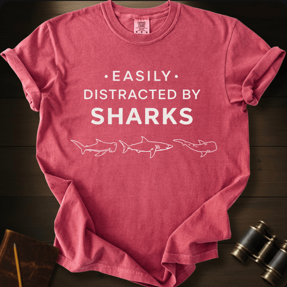 Distracted by Sharks T-shirt