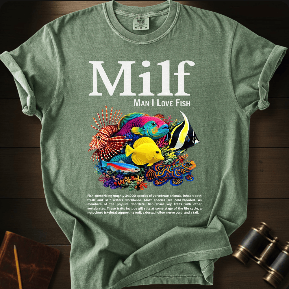 MILF. Man I Love Fish T-shirt