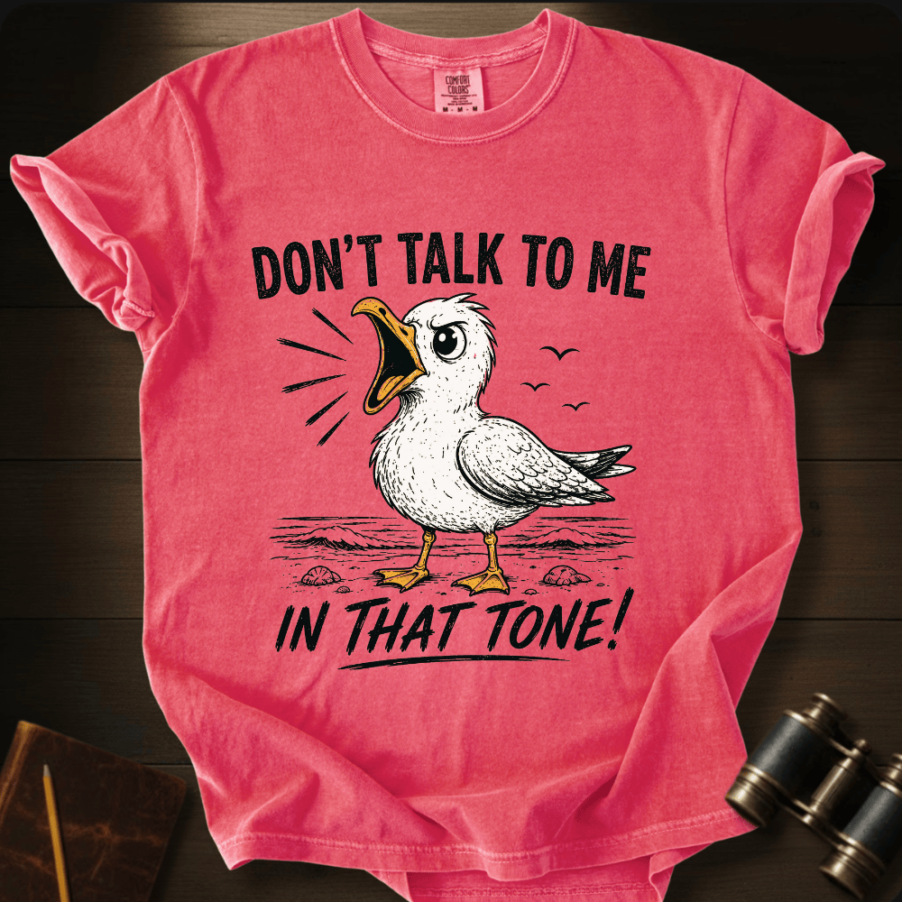 Watch Your Tone T-shirt