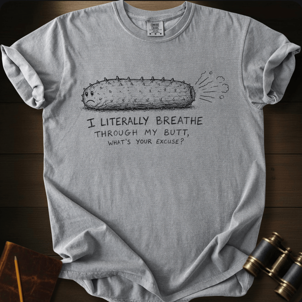 What´s Your Excuse T-shirt