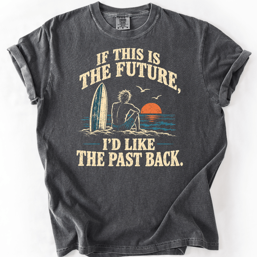 I´d Like the Past Back T-shirt