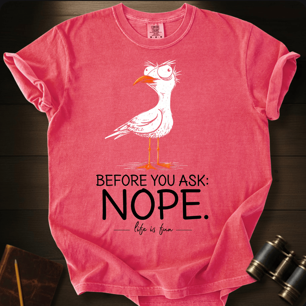 Nope T-shirt